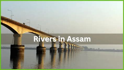 List Of Rivers In Assam || Rivers In Assam PDF