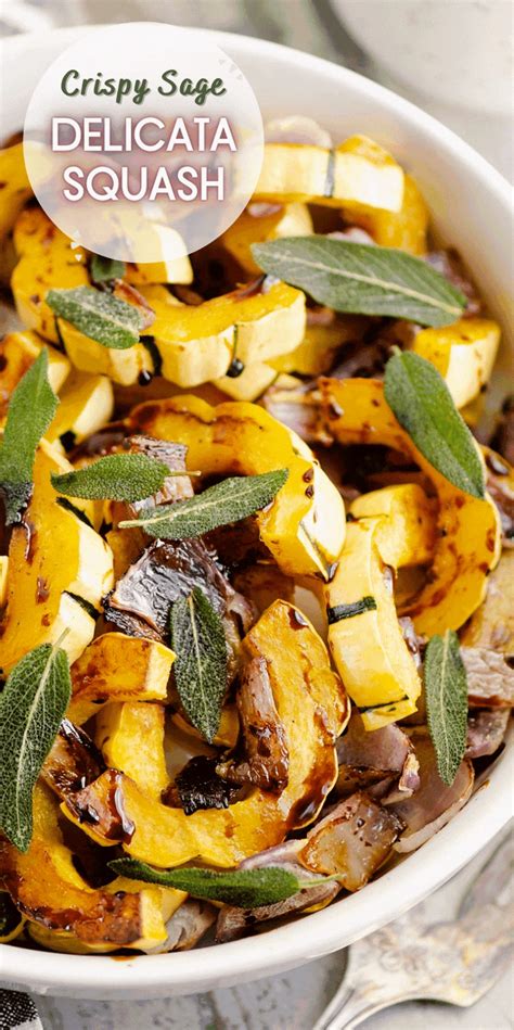 Crispy Sage Roasted Delicata Squash