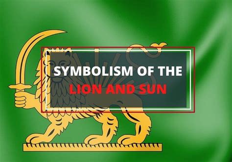 Persian Lion and Sun Symbol - History and Meaning