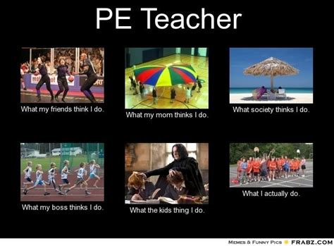 Image result for Physical Education Class Memes | Pe teachers, Teacher ...