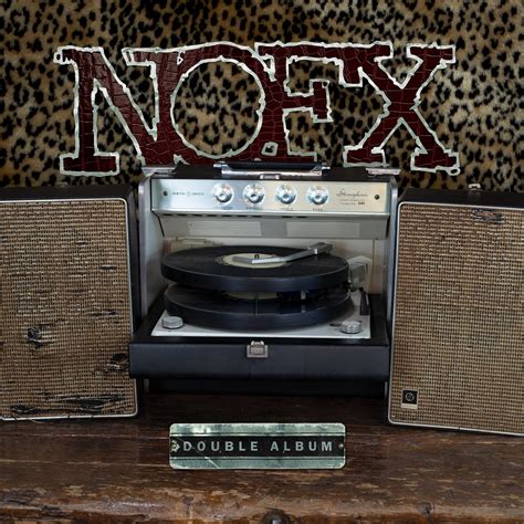 NOFX – “Double Album”