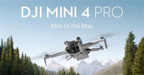 Introducing the DJI Mini 4 Pro: A Lightweight Drone with Advanced Features and High-Quality ...