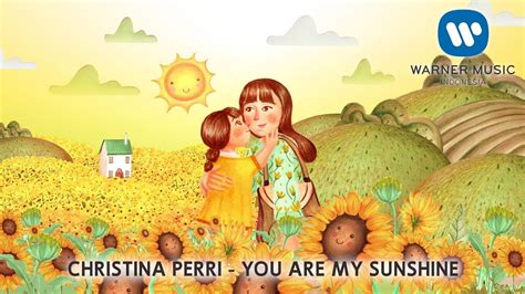 CHRISTINA PERRI - YOU ARE MY SUNSHINE [Lyric Video] Chords - Chordify