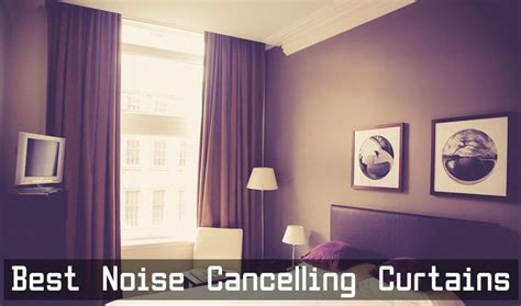 Best Noise Cancelling Curtains Worth Getting - Quiet Household