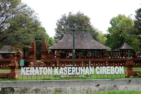 Keraton Kasepuhan Cirebon Tiket & Keunikan - November 2024