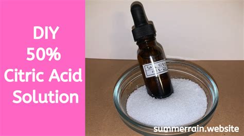 How to make 50% Citric Acid Solution - Summer Rain