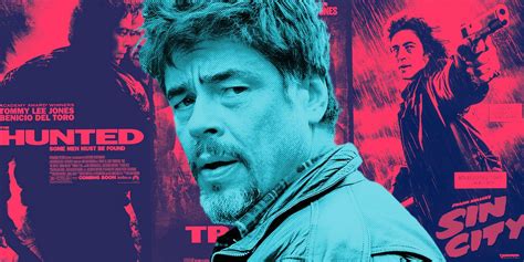 10 Best Benicio del Toro Movies, Ranked - Crumpe