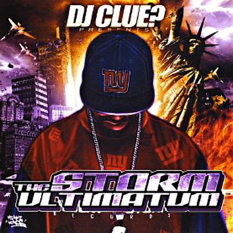 Michael's Mixtape Hut: DJ Clue - The Storm Ultimatum (2007)