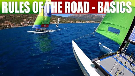 SAILING BASIC RULES OF THE ROAD RIGHT OF WAY RULES FOR CATAMARANS AND OTHER BOATS - YouTube