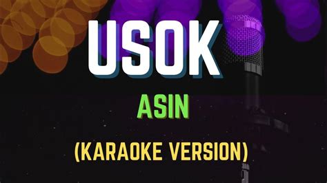 USOK - ASIN, Karaoke Version - YouTube