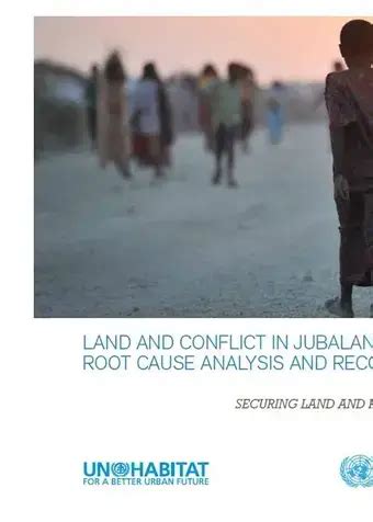 Land and Conflict In Jubaland: Root Cause Analysis and Recommendations ...