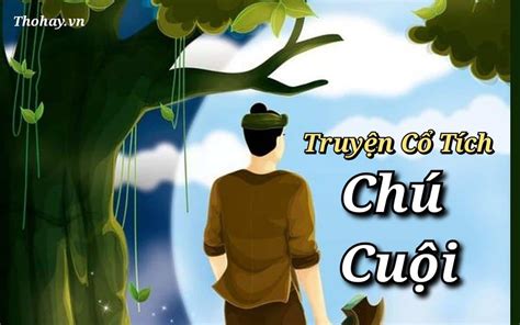 Sự Tích Chú Cuội Cung Trăng [Nội Dung + Hình Ảnh + Tóm Tắt]