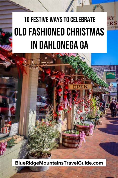 10 Ways to Celebrate Old Fashioned Christmas in Dahlonega GA