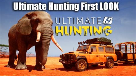 Ultimate Hunting - FIRST LOOK ! - YouTube