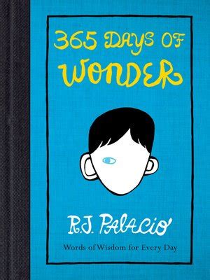 365 Days of Wonder by R. J. Palacio · OverDrive: ebooks, audiobooks, and more for libraries and ...