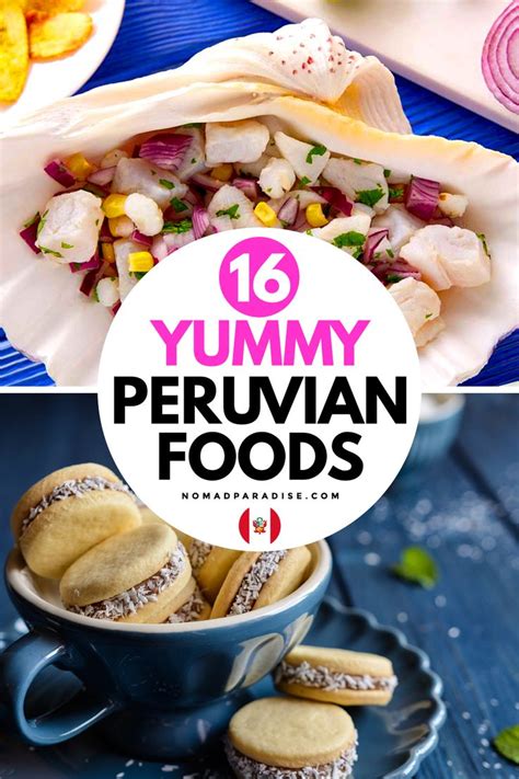 Peruvian Food - 16 Must-Try Dishes! | Peruvian recipes, Peruvian ...