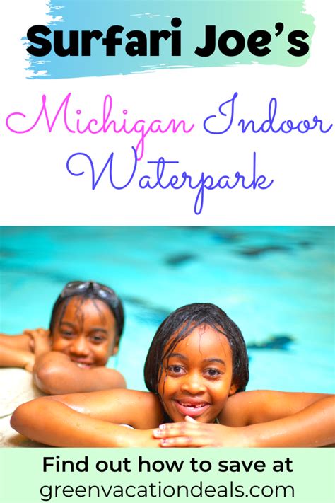 Michigan Indoor Waterpark Surfari Joe's Coupons | Indoor waterpark, Water park, Vacation deals