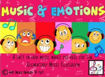 Music & Emotions- An Elementary Music Unit- Music Lessons- Music and Movement | Emotions ...