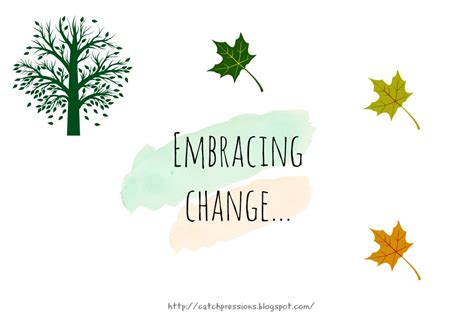 CatchPressions: Embracing Change