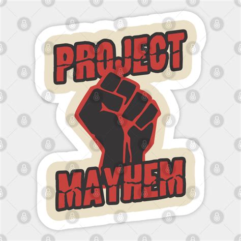 Project Mayhem from FIGHT CLUB - Fight Club - Sticker | TeePublic