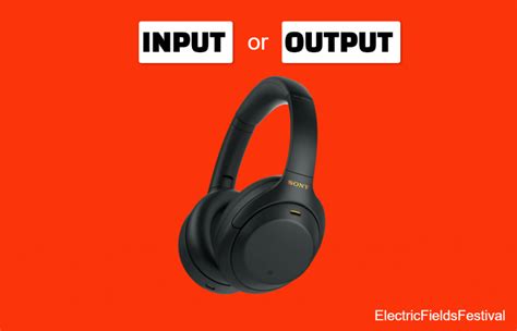 Are Headphones Input Or Output Devices?