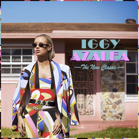 Iggy Azalea - The New Classic Lyrics and Tracklist | Genius