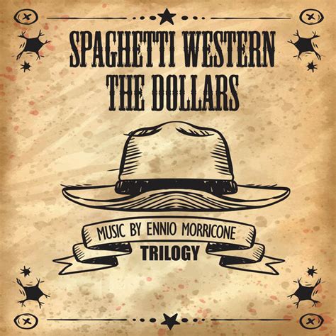 Album Spaghetti Western (The Dollars Trilogy), Ennio Morricone | Qobuz: download and streaming ...