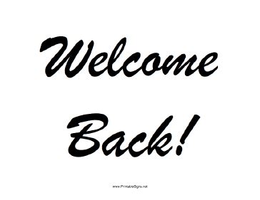 Printable Welcome Back Sign