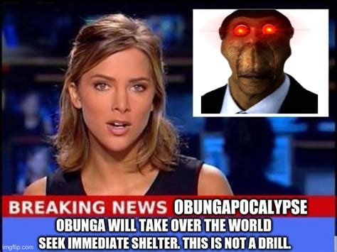 obunga will take over the world - Imgflip