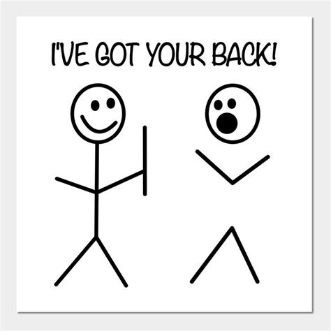 I've got your back! Stick figure meme gift by mbfunnyshirt | Stick ...