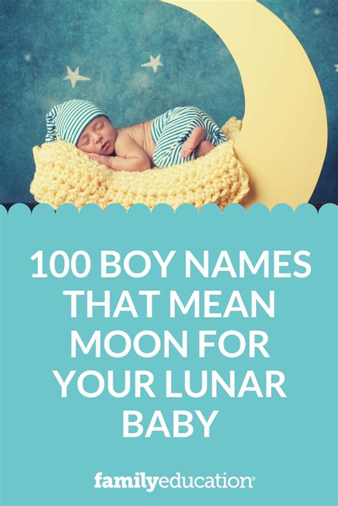 100 Boy Names That Mean Moon for Your Lunar Baby - FamilyEducation