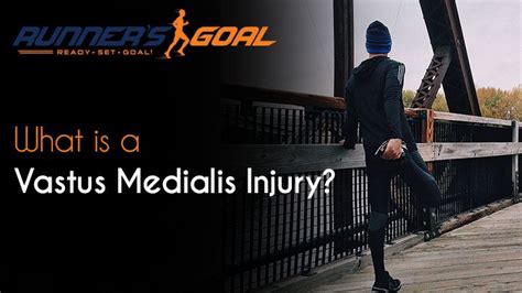 What is a Vastus Medialis Injury? - Runner's Goal