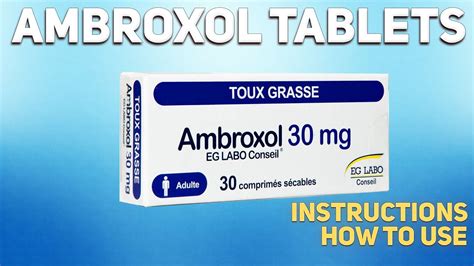 Ambroxol tablets how to use: Uses, Dosage, Side Effects ...