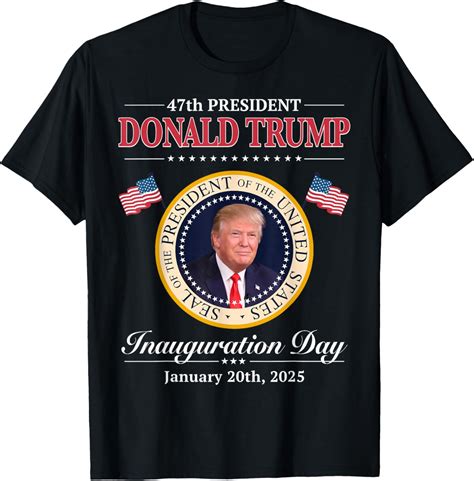 Donald Trump 47th President Inauguration 2025 Supporters T-Shirt - Walmart.com