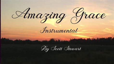 Amazing Grace Instrumental - YouTube