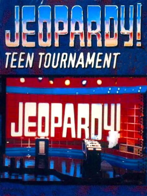 Jeopardy! Teen Tournament | Stash - Games tracker