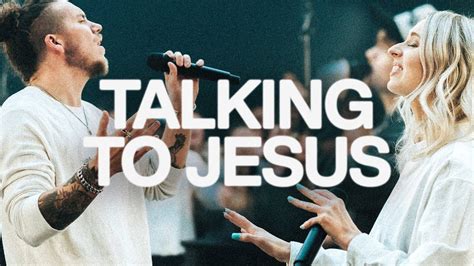 Elevation Worship & Maverick City - Talking To Jesus - TodayGospel