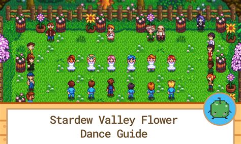 Stardew Valley Flower Dance Guide: Who You Takin' To Prom? - SDew HQ