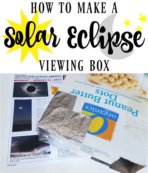 DIY Solar Eclipse Viewer Box and Viewing Safety Tips