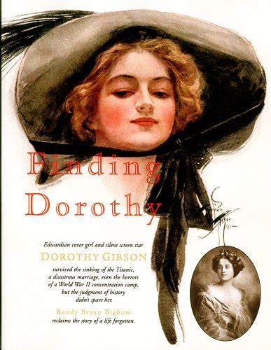 Finding Dorothy: An Appreciation of the Life and Career of Dorothy Gibson Brulatour - Unknown ...