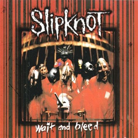 Slipknot - Wait and Bleed review by PhobixTheGuy - Album of The Year