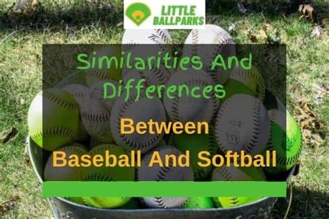 9 Similarities And Differences Between Softball And Baseball | Little Ballparks