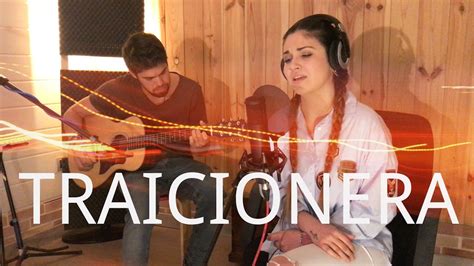 TRAICIONERA - SEBASTIAN YATRA (LIVE COVER - CAROLINA GARCÍA) YA EN ...