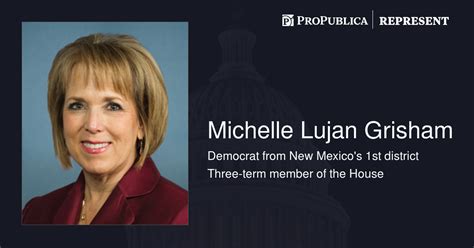 Michelle Lujan Grisham (D-N.M.) | Represent | ProPublica