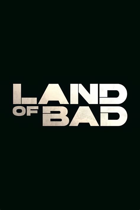 Land of Bad (película 2023) - Tráiler. resumen, reparto y dónde ver. Dirigida por William Eubank ...