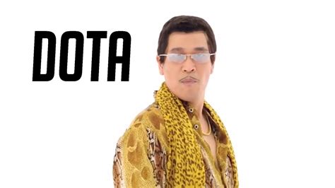 PPAP Song (DOTA EDITION) - YouTube