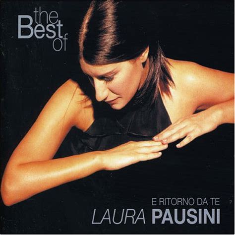 The Best of Laura Pausini: E Ritorno Da Te (2001) - Laura Pausini ...