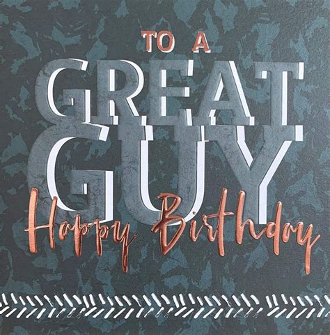 Male Birthday Card - To A GREAT Guy - Male BIRTHDAY Cards - Happy BIRTHDAY Wishes - Birthday ...