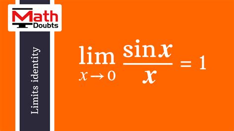 lim x → 0 sinx/x formula