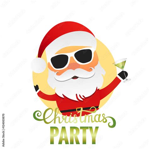 Christmas Party. Santa Claus cartoon character with cocktail and sunglasses. Merry Christmas ...